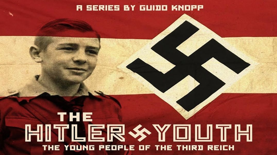 The Hitler Youth: Episode 1 - Education (WWII Documentary)