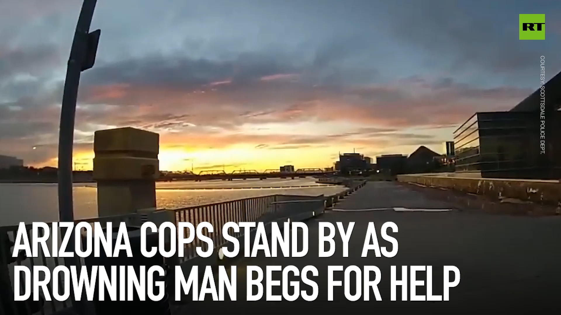 Arizona cops stand by as drowning man begs for help