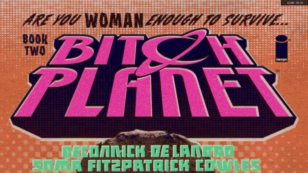 Grim's CRINGE Comic Corner: Bitch Planet Vol. 2: President Bitch!