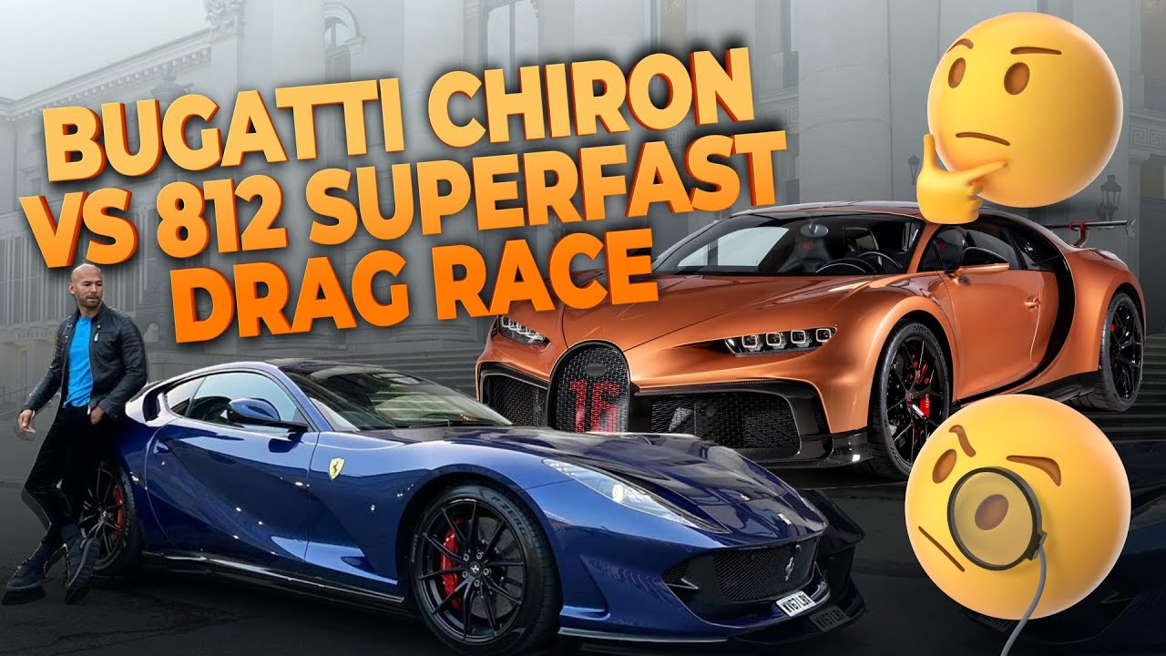 BUGATTI CHIRON VS 812 SUPERFAST DRAG RACE | Tate Confidential Ep.147