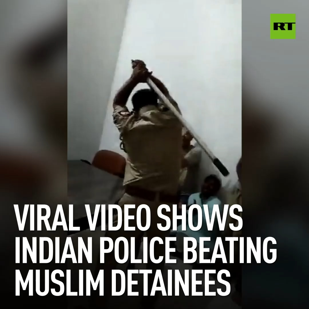 Viral video shows Indian police beating Muslim detainees