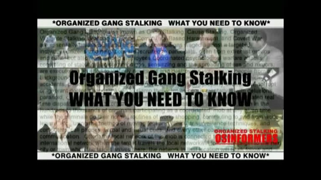 Gangstalking is real, make no mistake