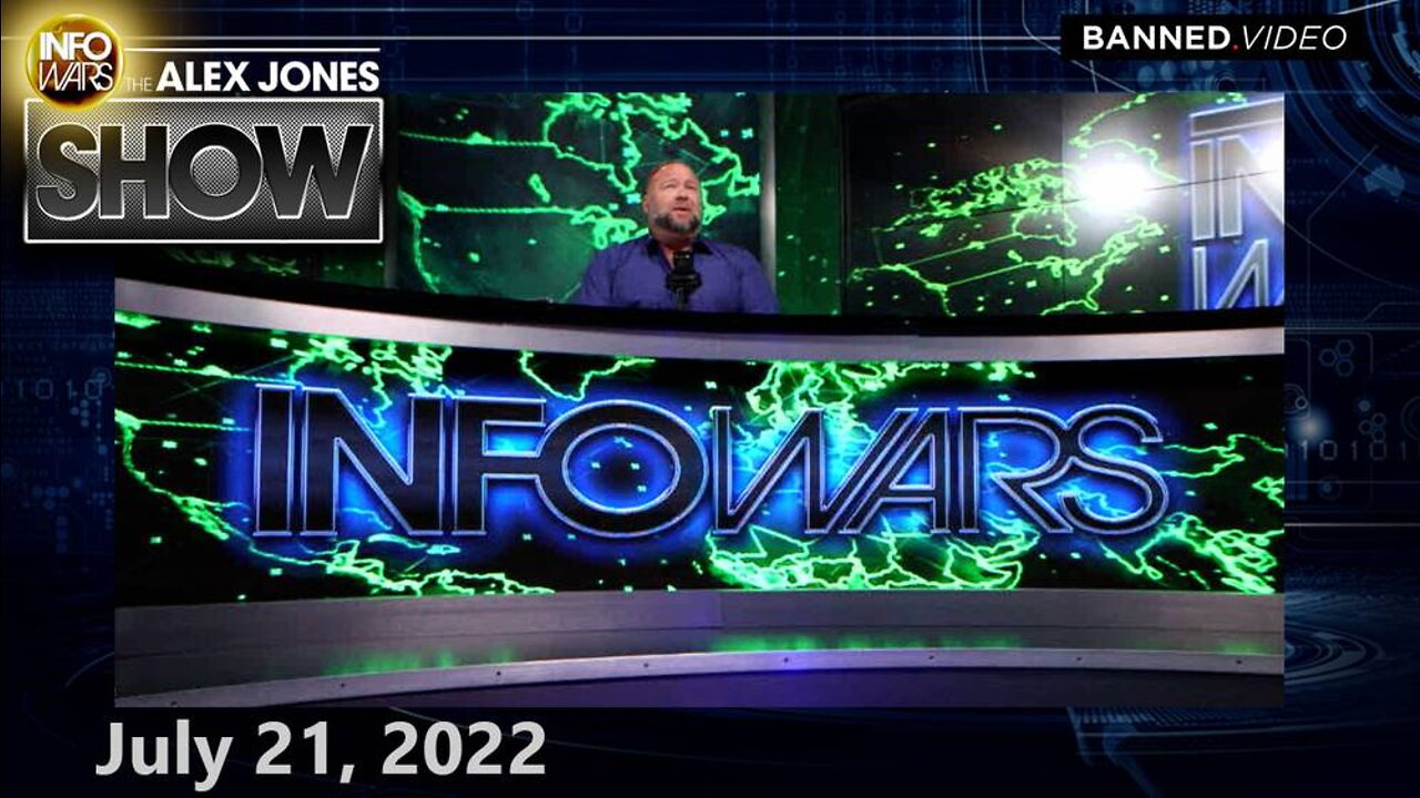 Globalist Puppets In Free-Fall Worldwide: Removal – FULL SHOW 7/21/22