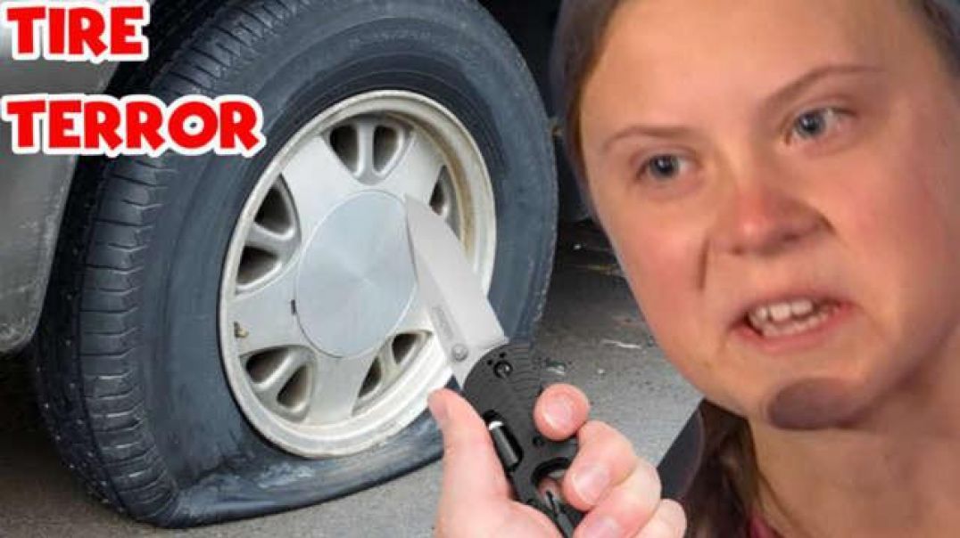 Dumb Eco Terrorists Are Going To Get Themselves Killed Messing With Tires