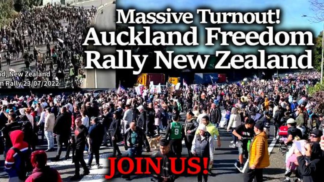 Huge New Zealand Freedom Rally In Auckland! Patriots Take Back Streets, Demanding Justice