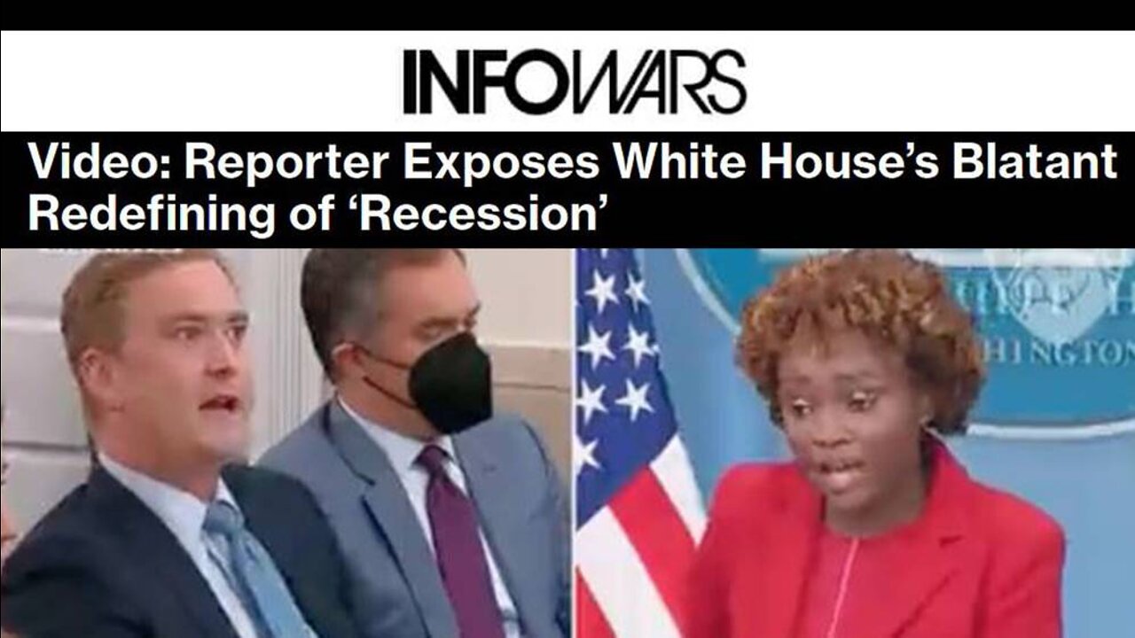 Video: Reporter Exposes White House’s Blatant Redefining of ‘Recession’