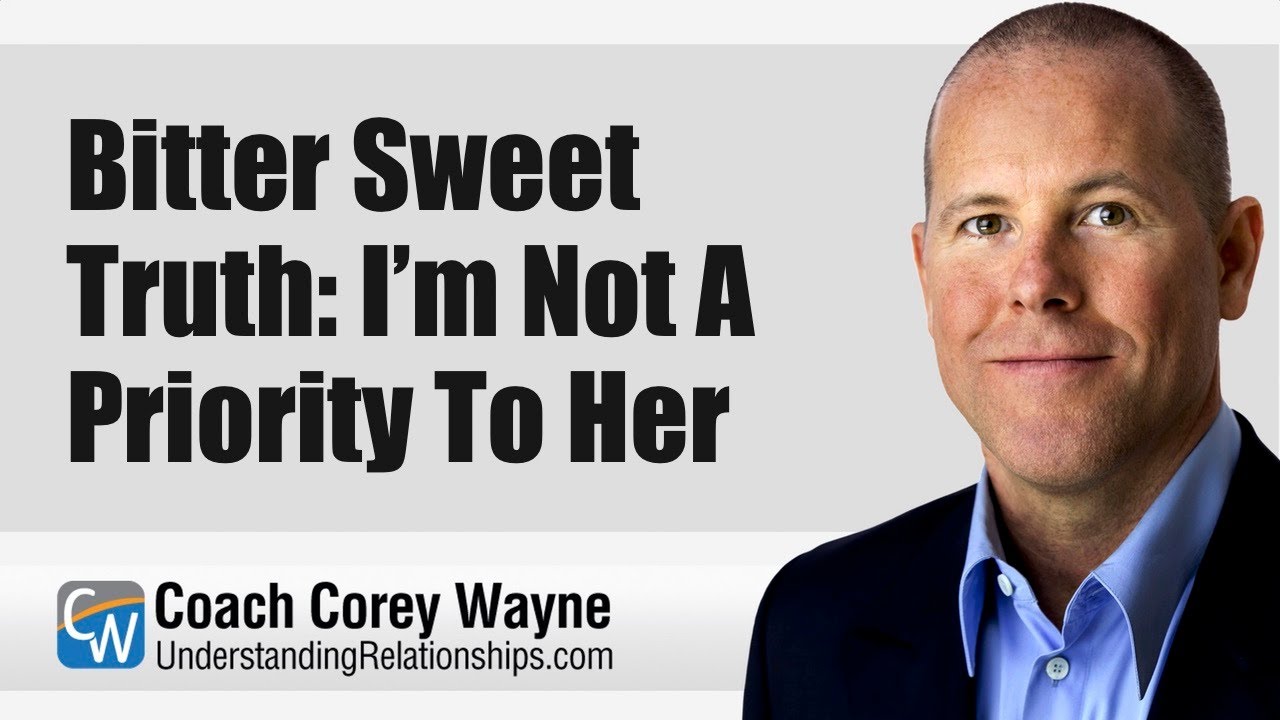 Bitter Sweet Truth: I’m Not A Priority To Her