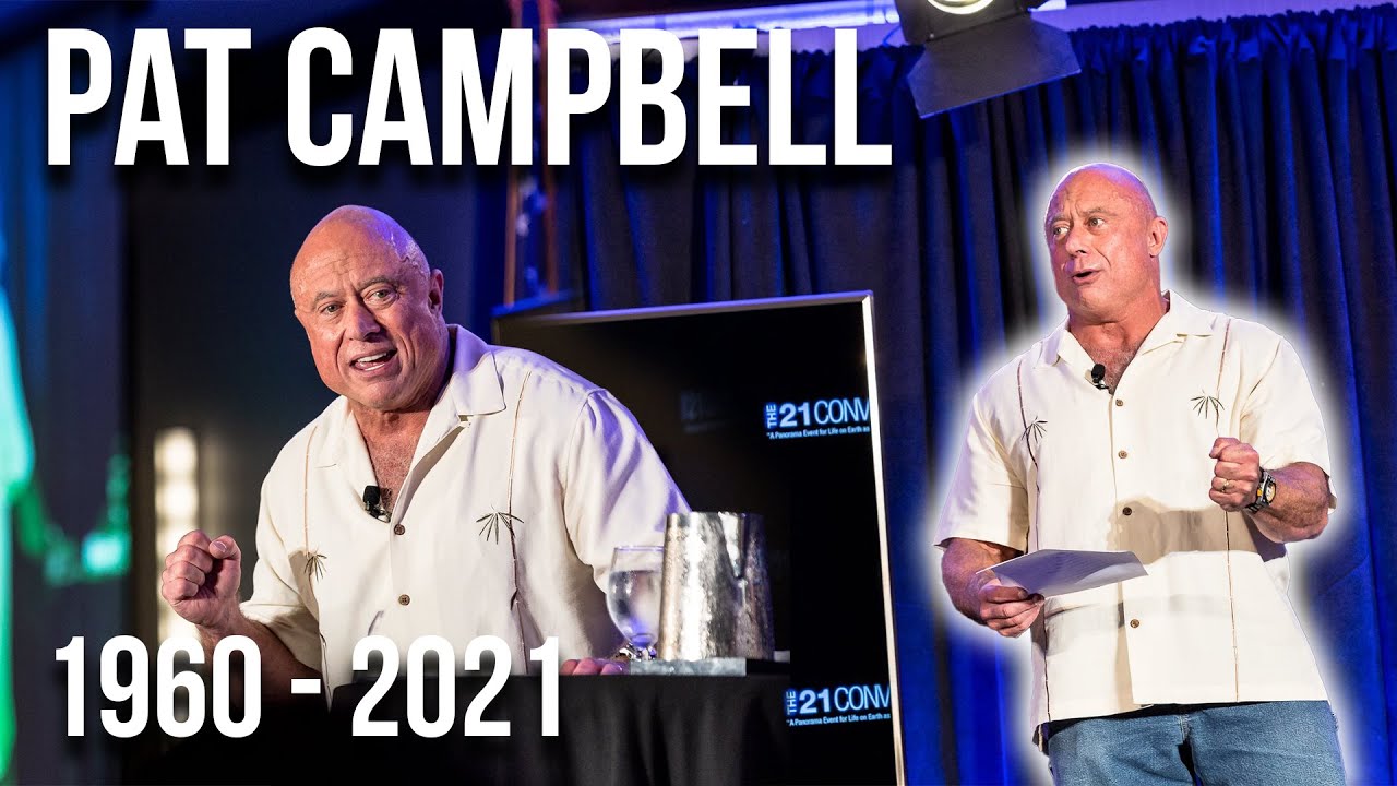 The Red Pill Wisdom of Pat Campbell | 1960 - 2021 R.I.P.