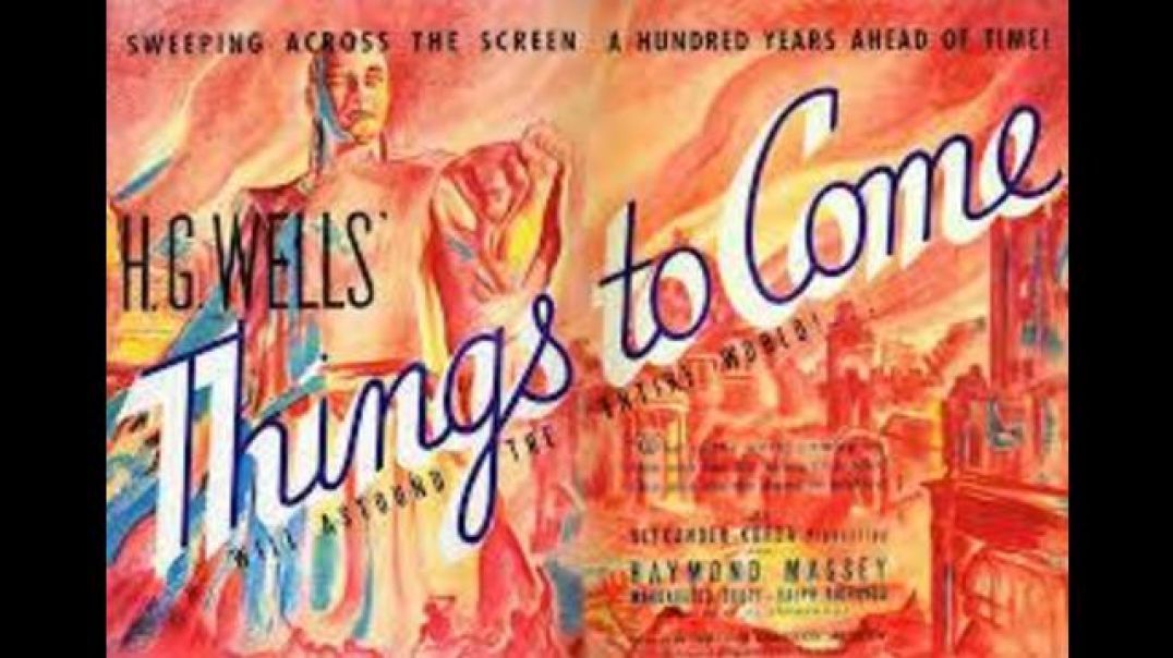 H.G. Wells - Things to Come (1936) - A brilliant Sci-Fi movie... Plot + Acting + Special Effects + Editing