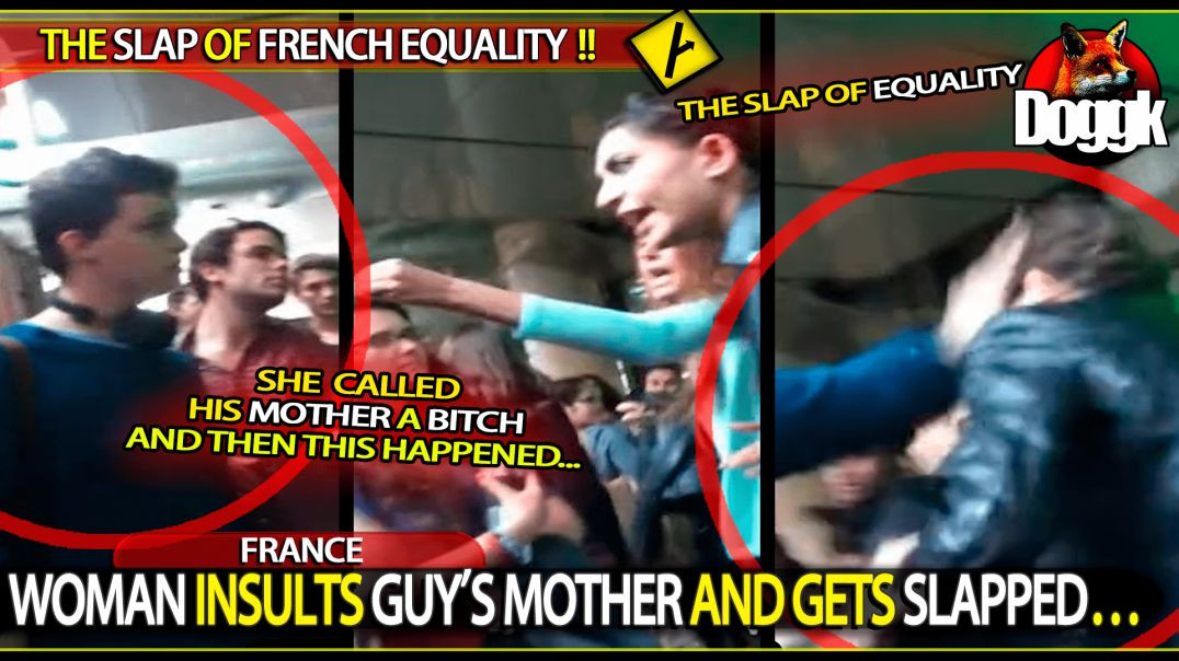 WOMAN INSULTS GUY'S MOTHER AND GETS SLAPPED.. (FRANCE)