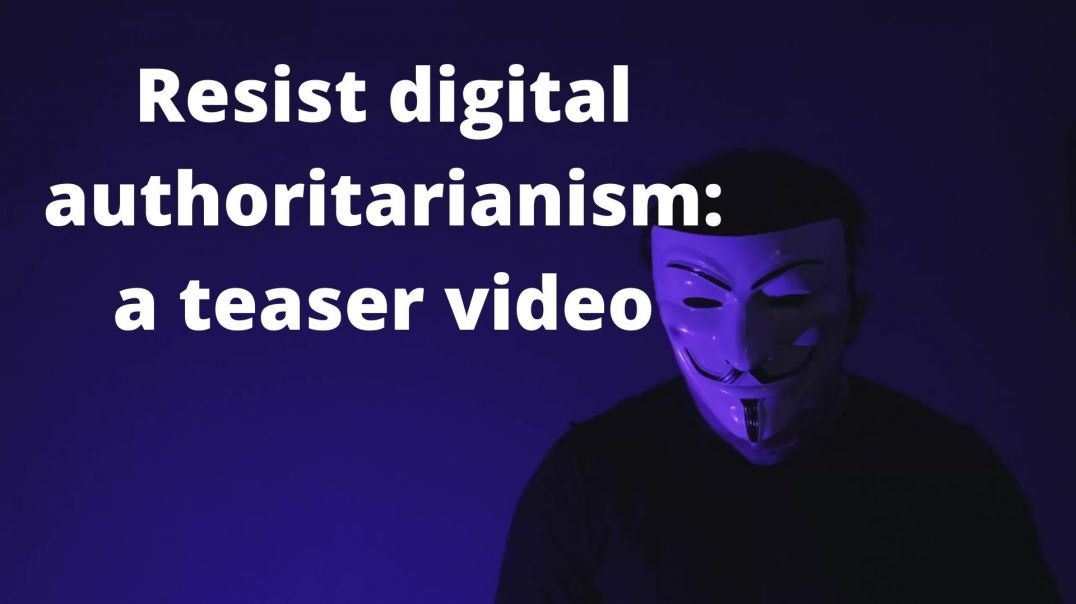 Combating digital authoritarianism- exclusive series teaser