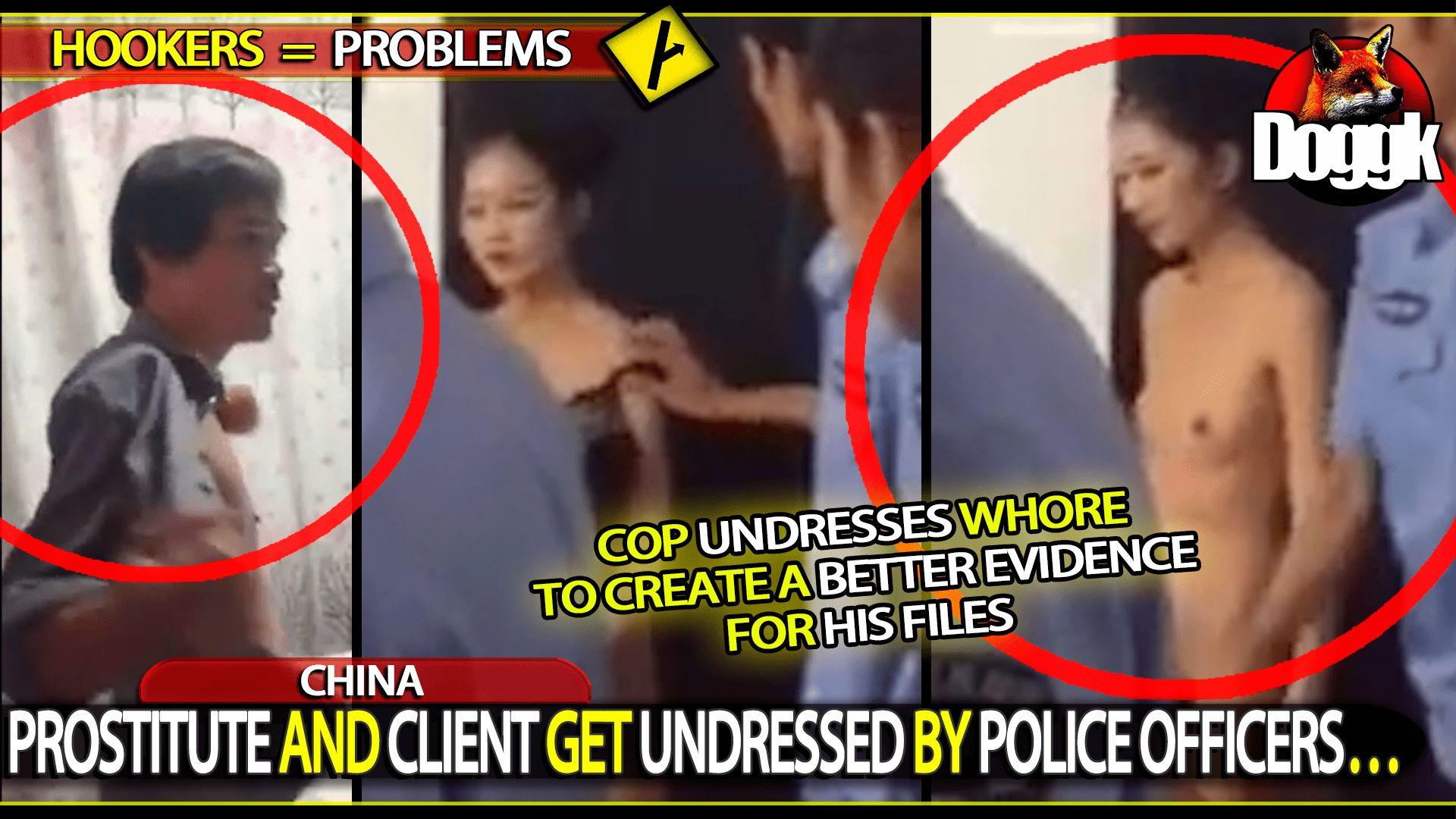 PROSTITUTE AND CLIENT GET UNDRESSED BY POLICE OFFICERS.. (CHINA)