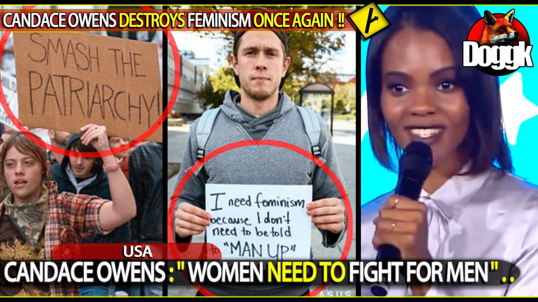 CANDACE OWENS : " WOMEN NEED TO FIGHT FOR MEN ".. (USA)