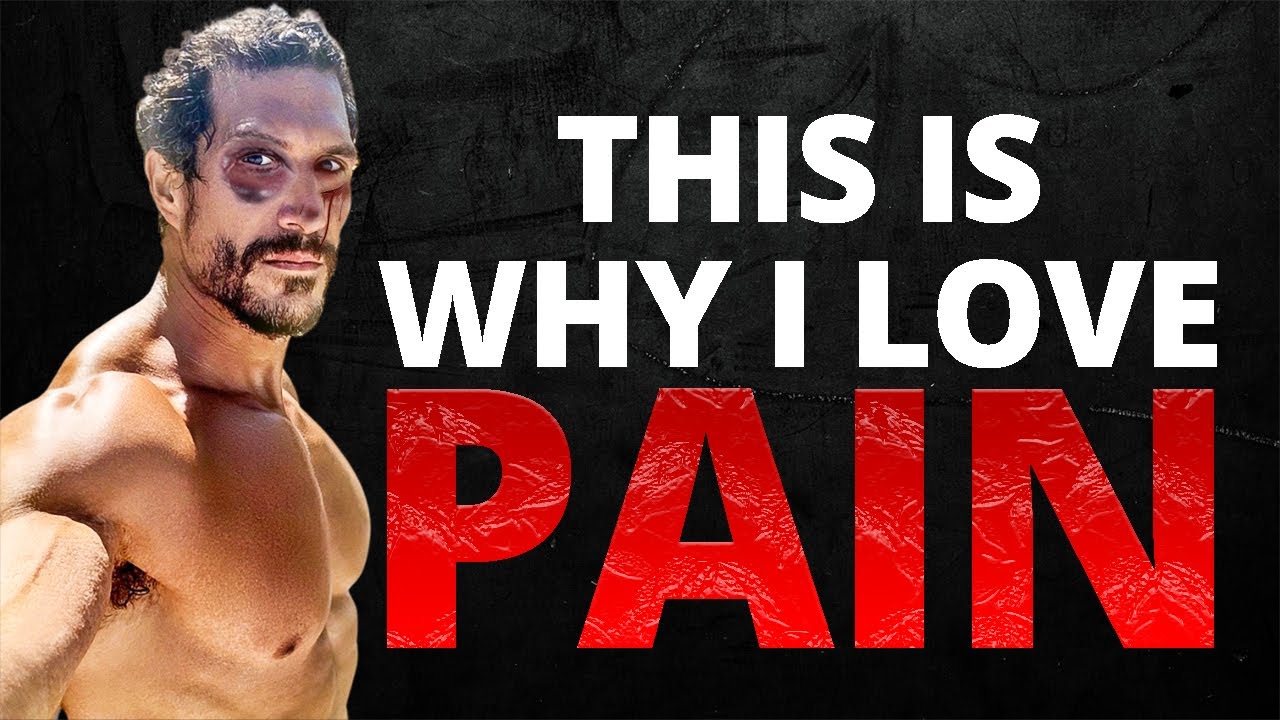 Why I like pain