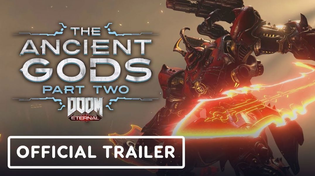 DOOM Eternal: The Ancient Gods Part 2 - Official Trailer GOTTA GET MY DOOM FIX IN IM IN THE MOOD 4 DOOM :D \G/