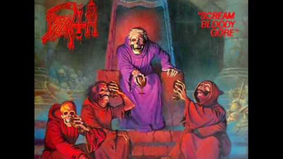 DEATH - SCREAM BLOODY GORE LYRICS