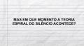 Teoria Espiral do Silêncio