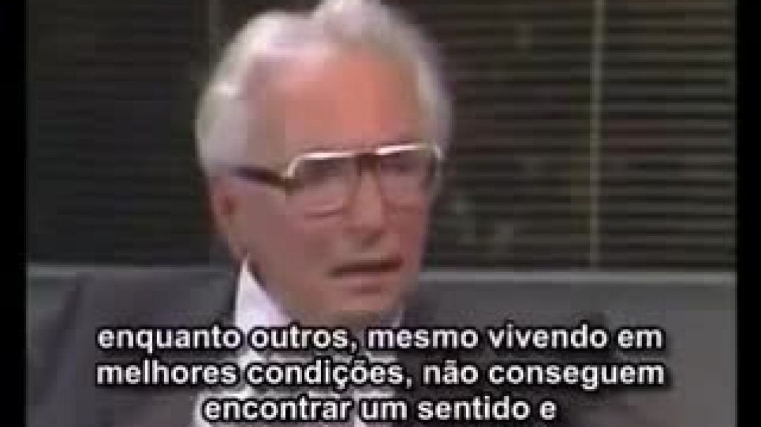 Viktor Frankl - O Sentido da Vida no Sofrimento - Parte #2