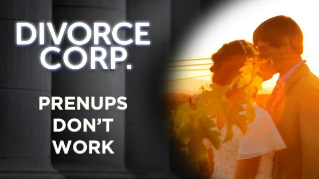 Divorce Corp Film: Prenups Don't Work (Documentary, Mirrored)