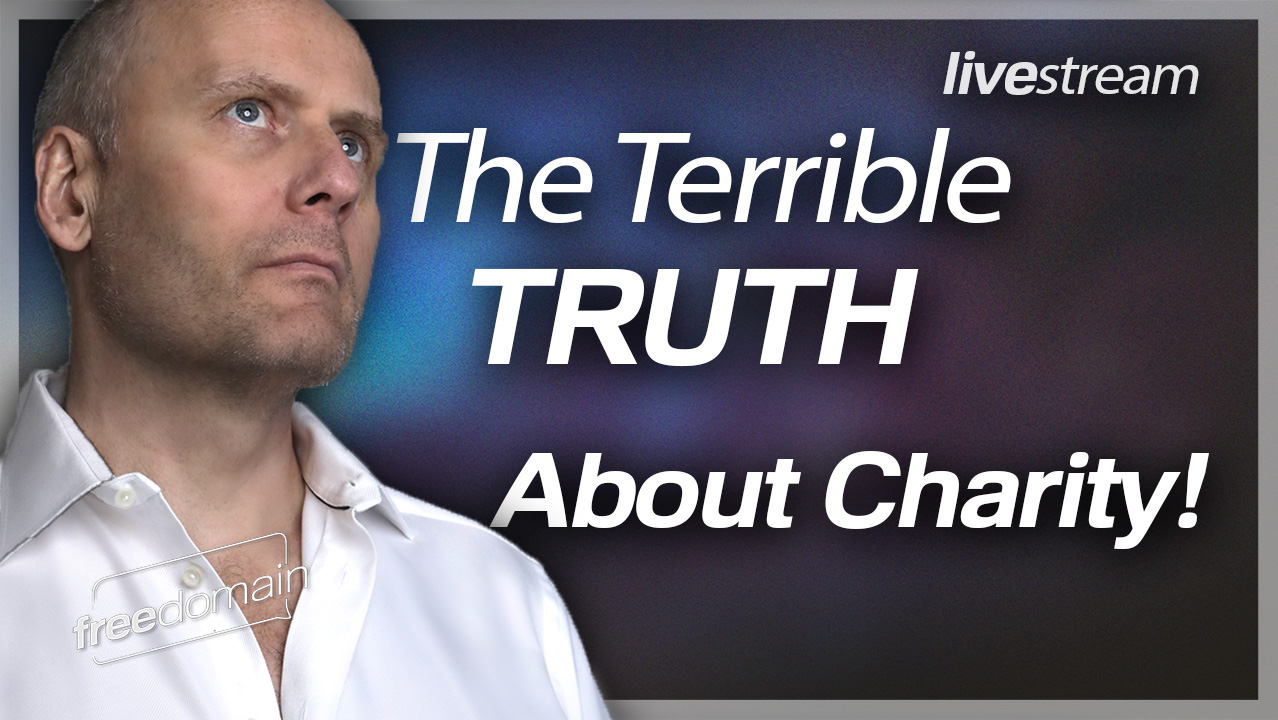 The Terrible Truth About Charity (Audio)