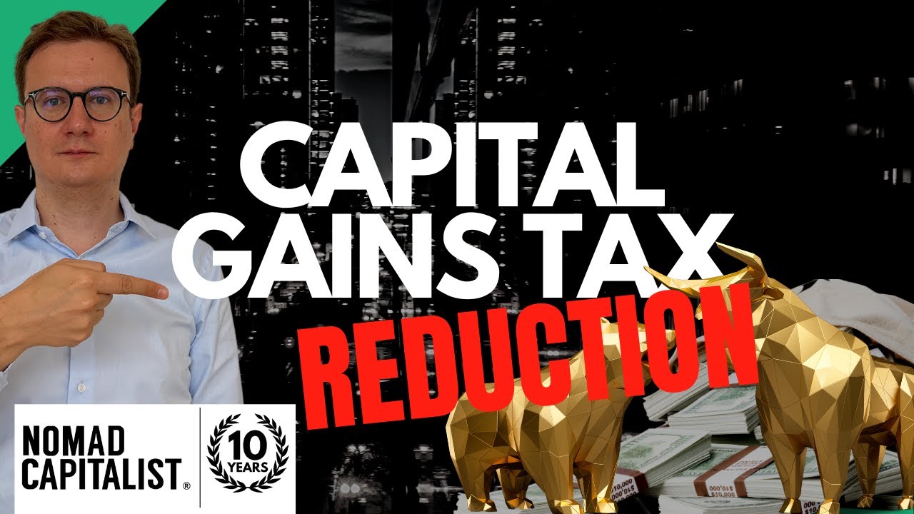 How to Reduce Capital Gains Tax