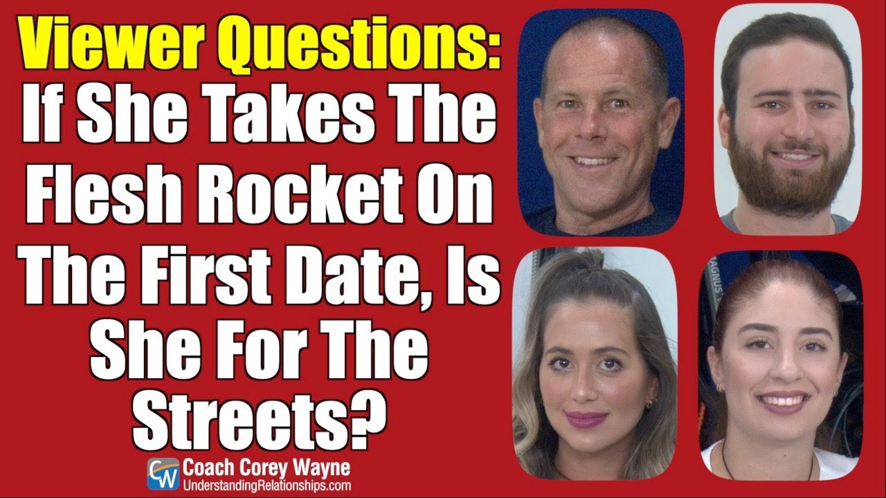 If She Takes The Flesh Rocket On The First Date Is She For The Streets?