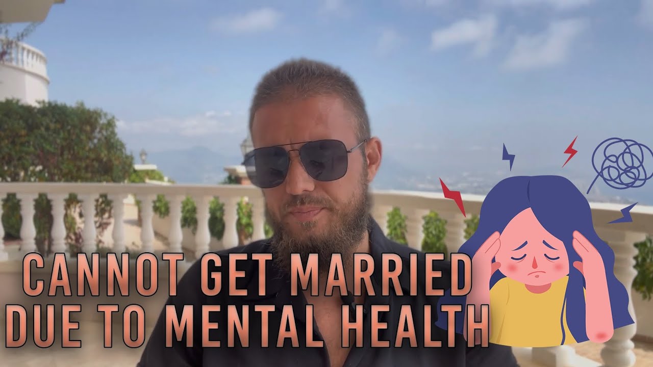 Cannot Become A Wife Due to Mental Health