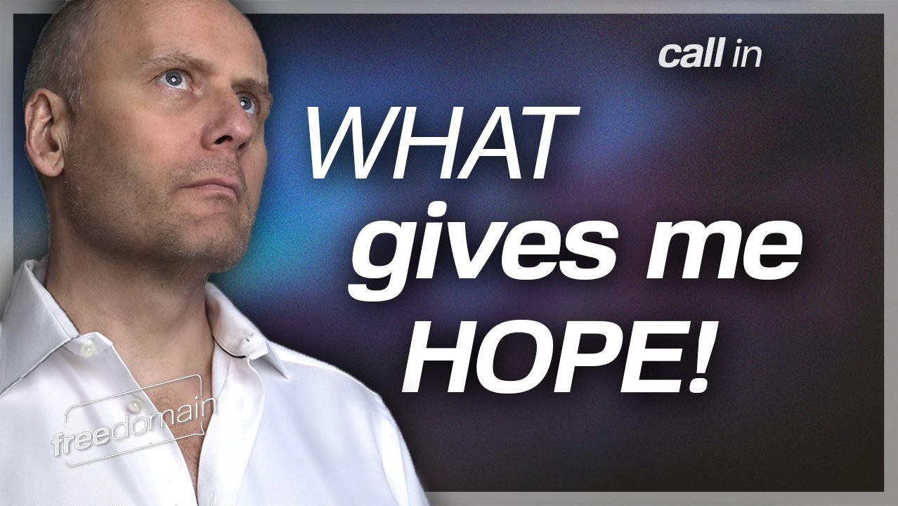 What Gives Me Hope! Friday Night Live 12 Aug 2022 (Audio)