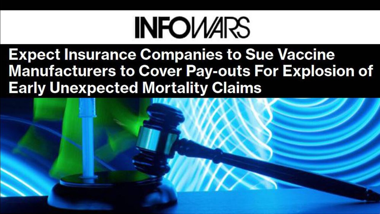 Expect Insurance Companies to Sue Vaccine Manufacturers to