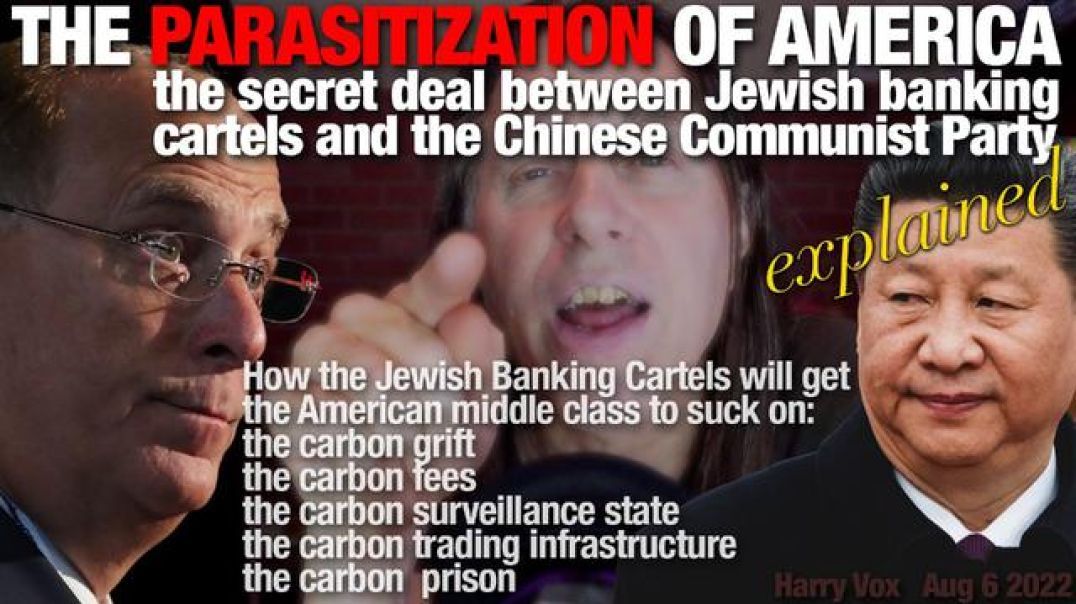 The Parasitization of America - the secret deal between Jewish cartels and the Chinese