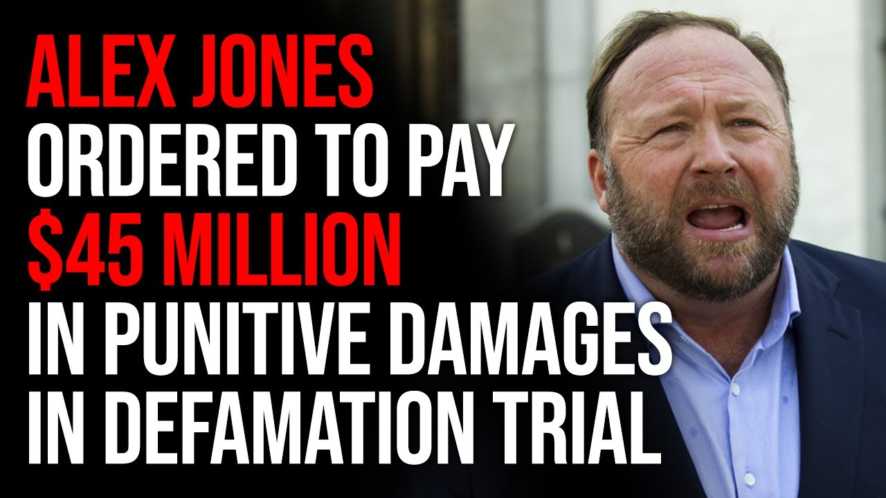 Alex Jones Ordered To Pay $45 million In Punitive Damages In Defamation Trial