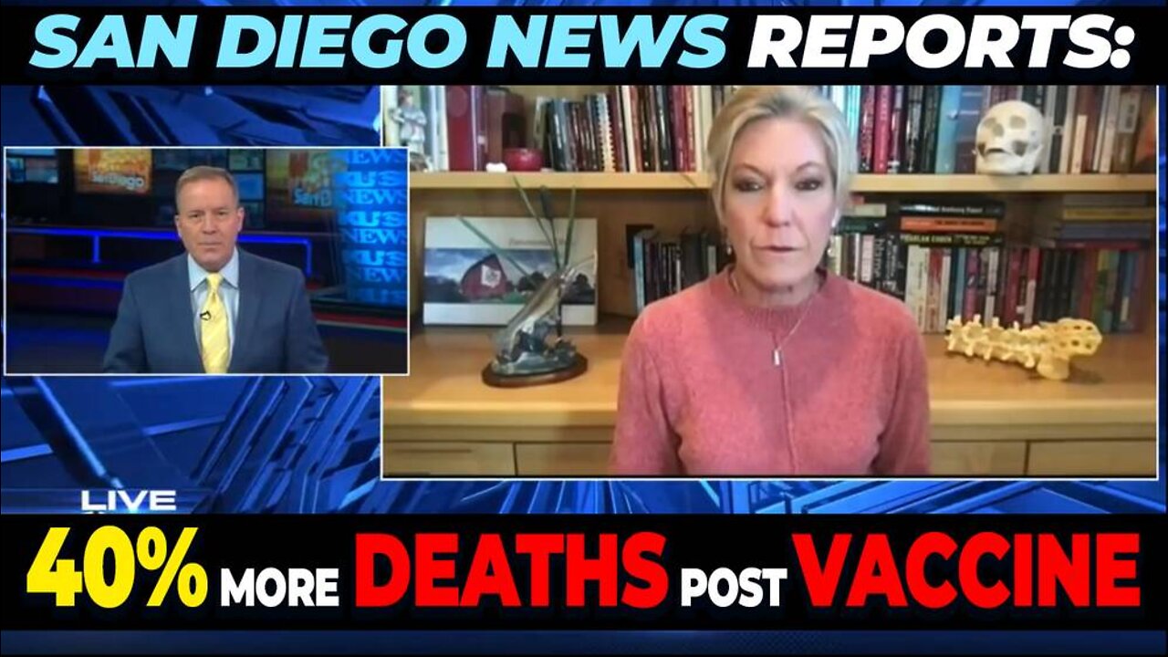 40% Increase IN Deaths After Covid Vaccine: San Diego TV Reports