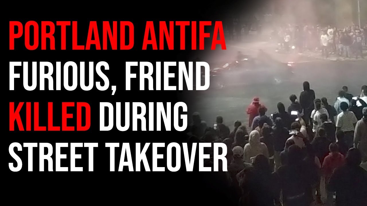 Portland Antifa FURIOUS After Friend Is Killed During Shootout At Street Mob Takeover