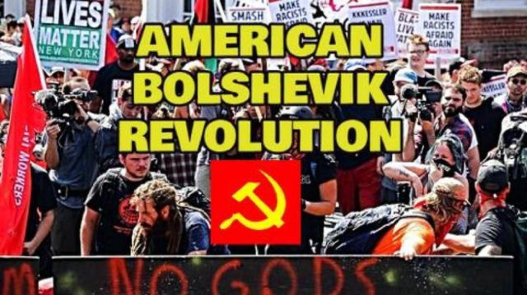 The American Bolshevik Revolution