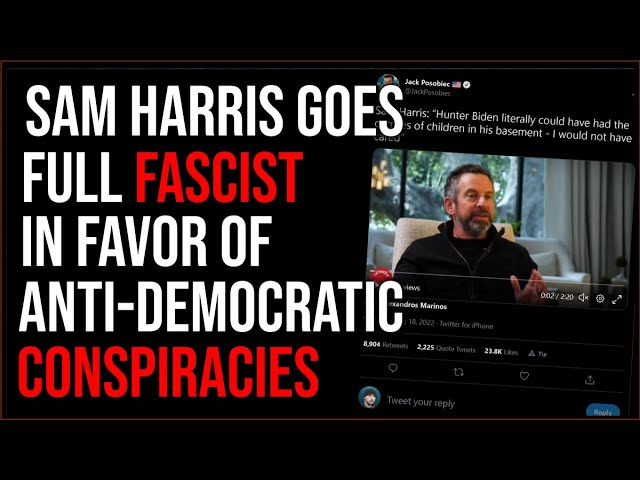 Sam Harris Goes FULL FASCIST, Favors Conspiracies To Stop Democratic Elections, EPIC TDS