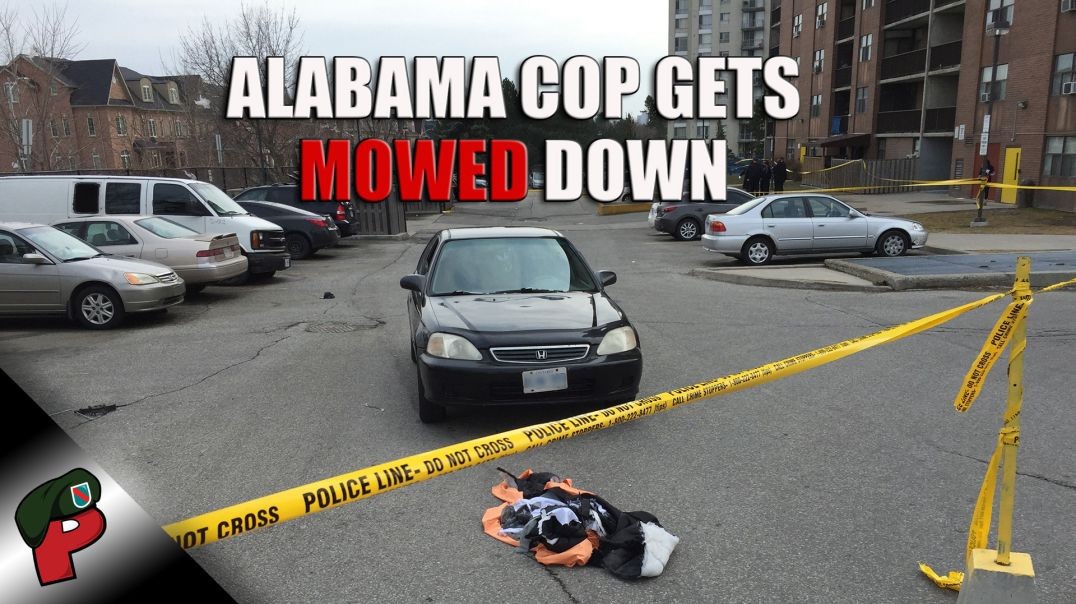 Alabama Cop Gets Mowed Down | Live From The Lair