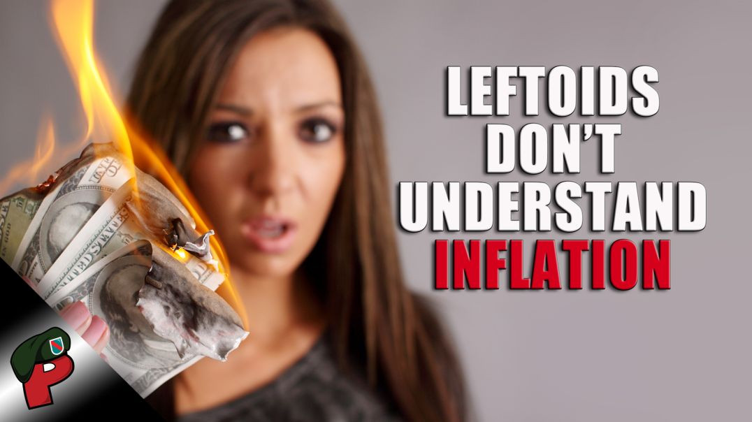 ⁣Leftoids Don’t Understand Inflation | Grunt Speak Live
