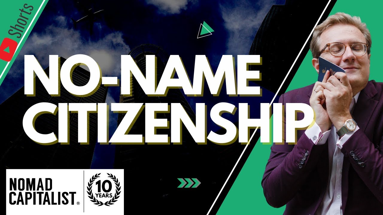 Why You Need a No-Name Citizenship #shorts