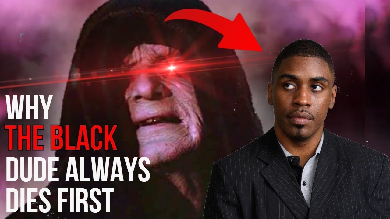 Why The Black Man Has To Die First In Movies | The Power Of Images |  Case Study