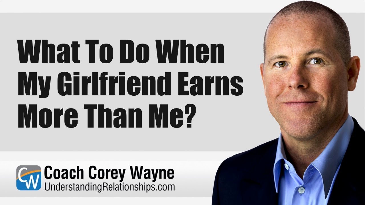 What To Do When My Girlfriend Earns More Than Me?