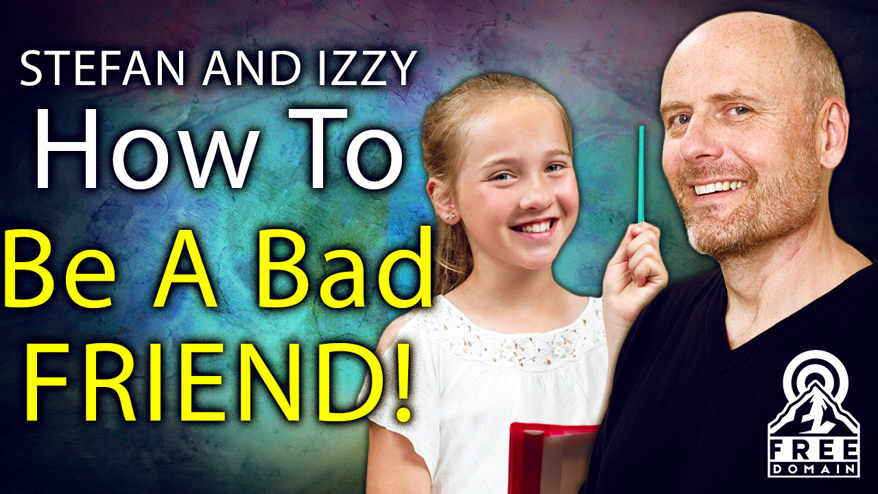 HOW TO BE A BAD FRIEND! Stef and Izzy (Audio)