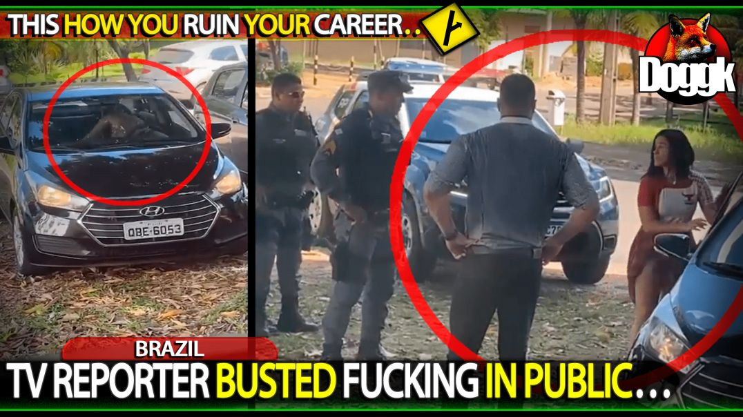 TV REPORTER BUSTED FUCKING IN PUBLIC.. (BRAZIL)