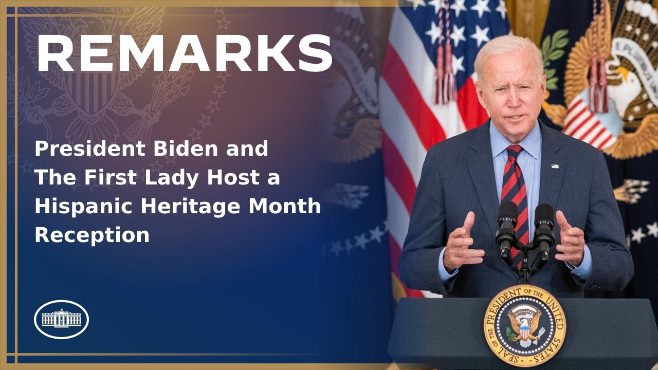 President Biden and The First Lady Host a Hispanic Heritage Month Reception