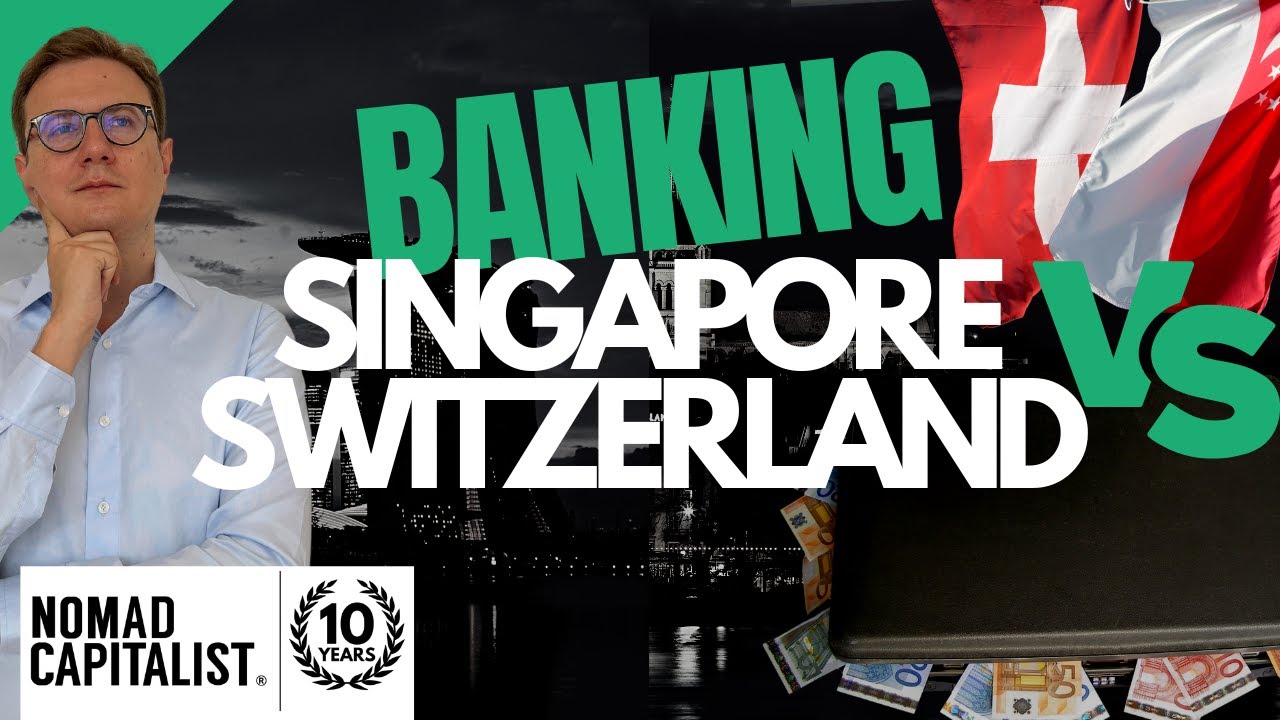 Banking in Singapore vs. Switzerland