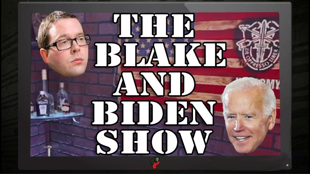 The Blake And Biden Show