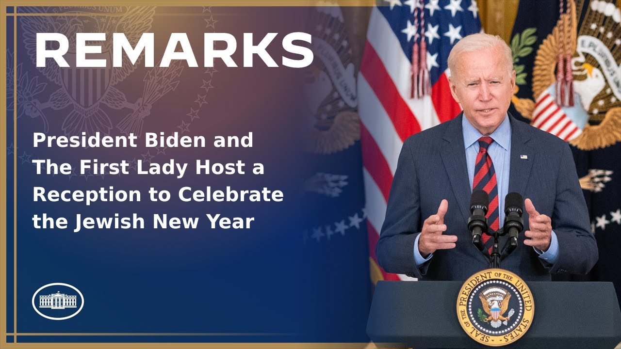 President Biden and The First Lady Host a Reception to Celebrate the Jewish New Year