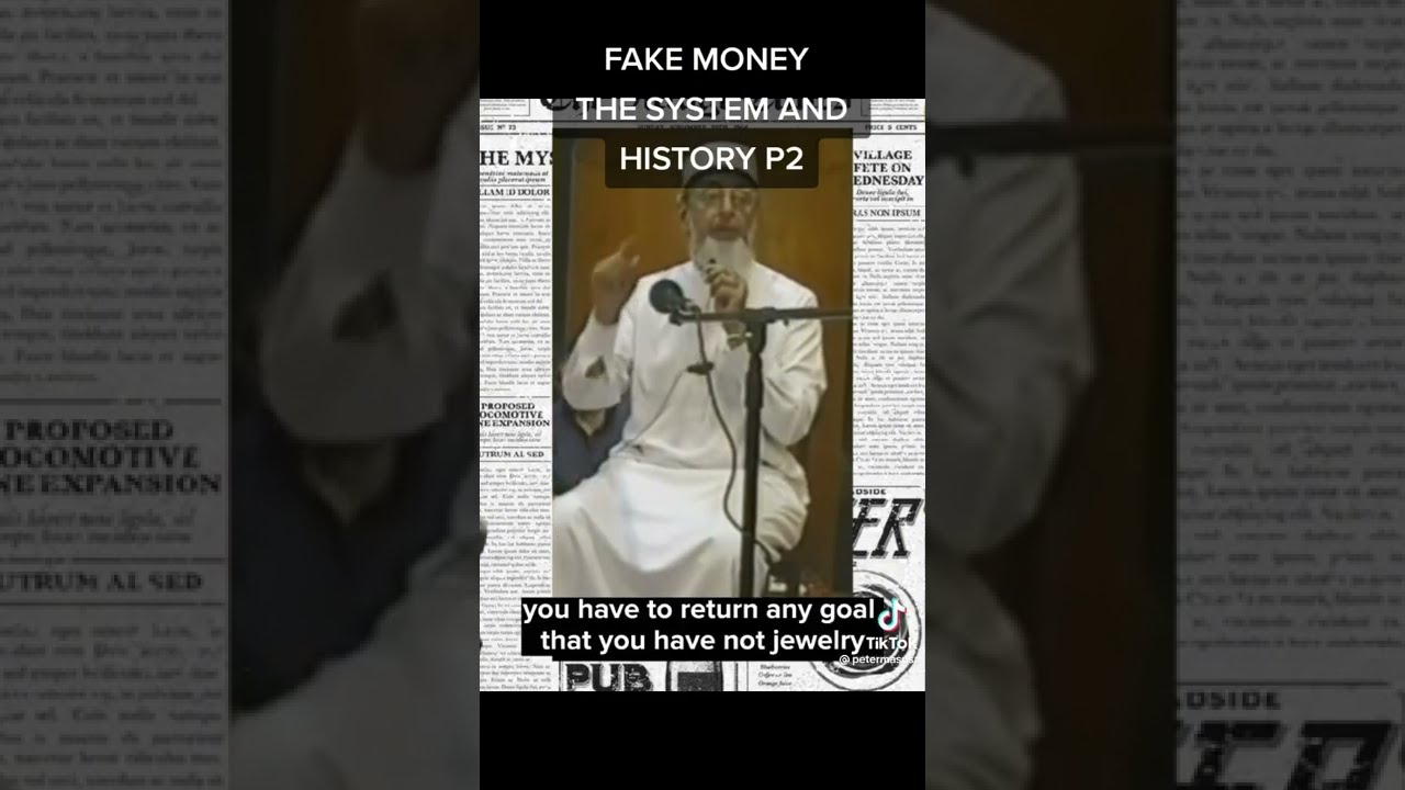 Fake Money The System & History Part 2 #shorts