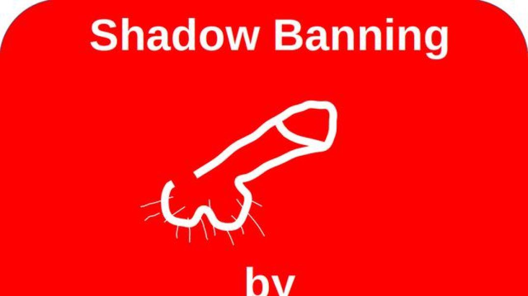 Susies PooTube - Shadow Banning