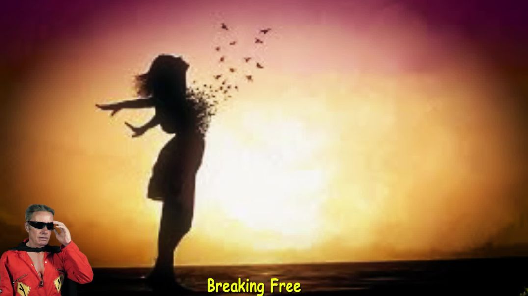 Breaking Free