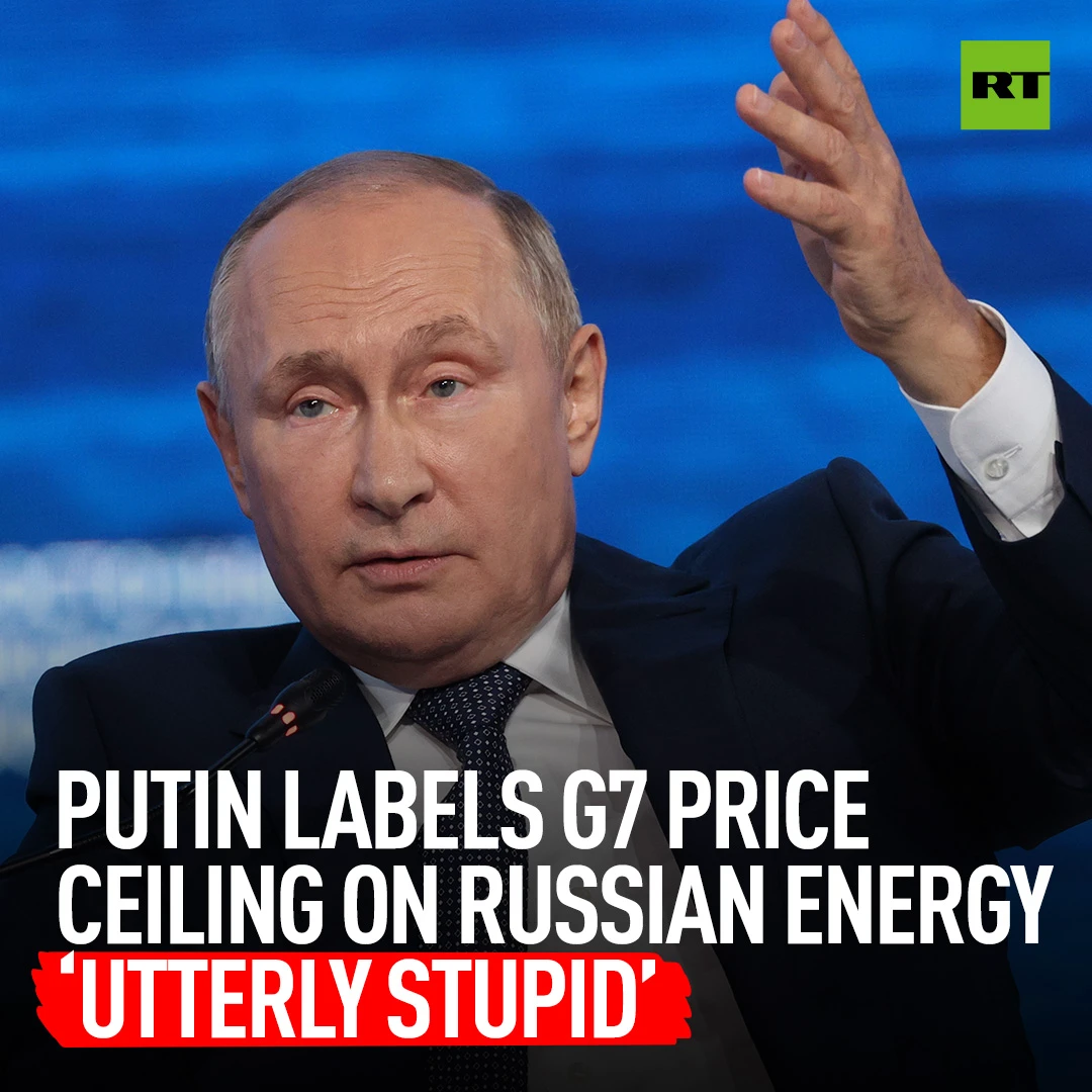 Putin labels G7 price ceiling on Russian energy ‘utterly stupid’